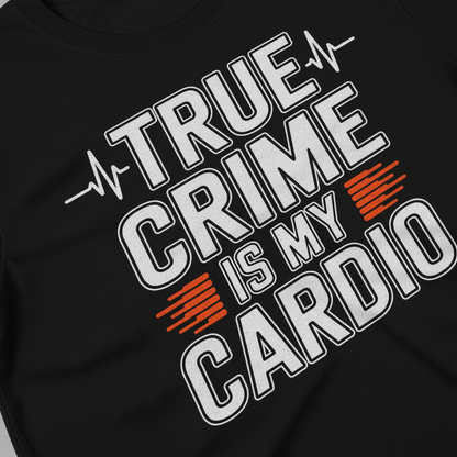 True Crime Cardio T-Shirt_closeup