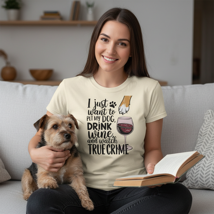 Wine, Dogs & True Crime T-Shirt_use