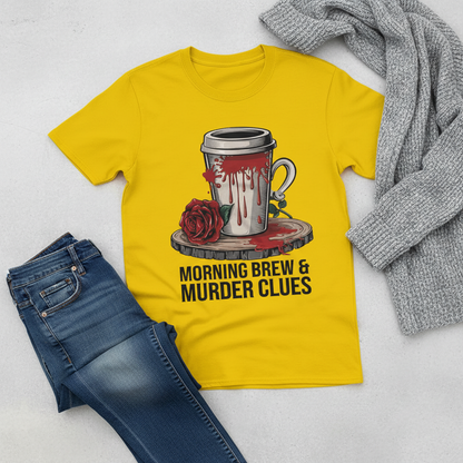 Morning Brew & Murder Clues T-Shirt_pairing