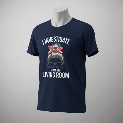 Living Room Investigator T-Shirt_space