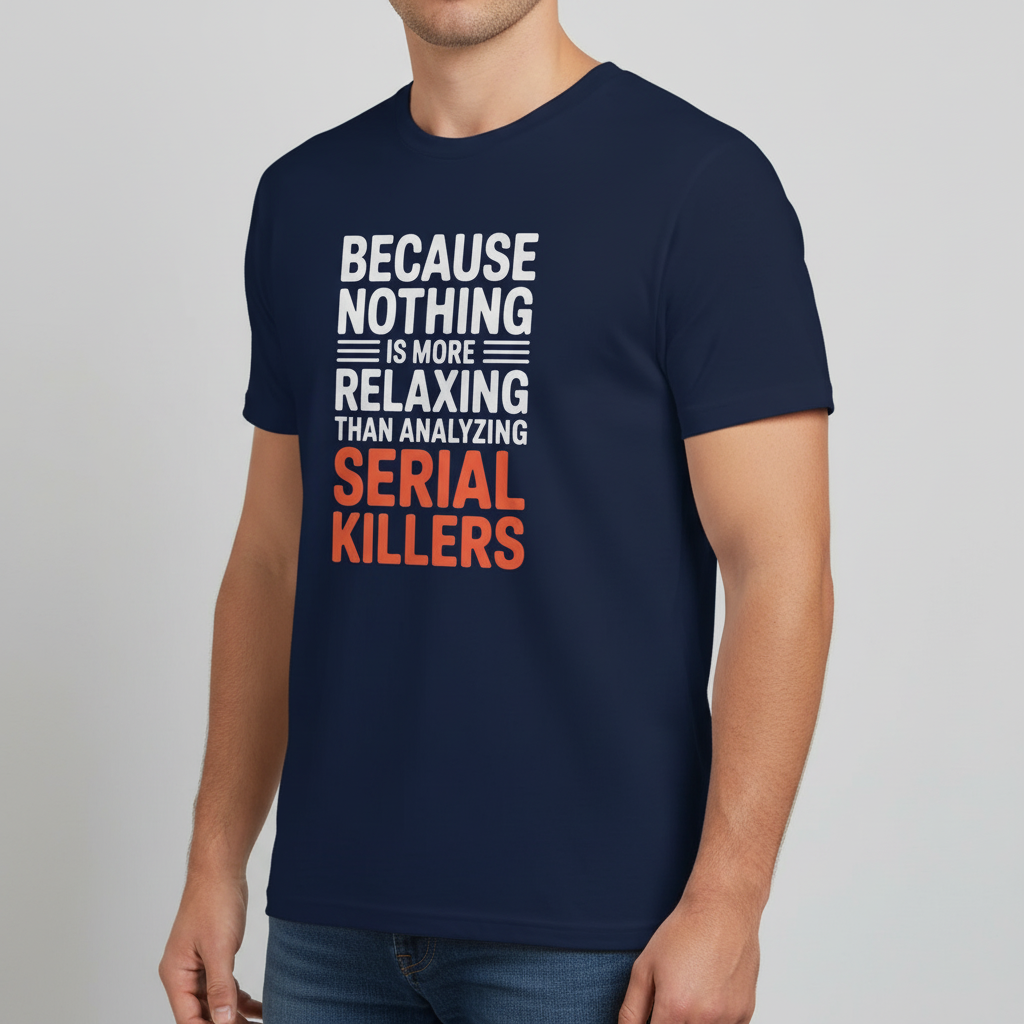 Analyzing Serial Killers T-Shirt_benefit