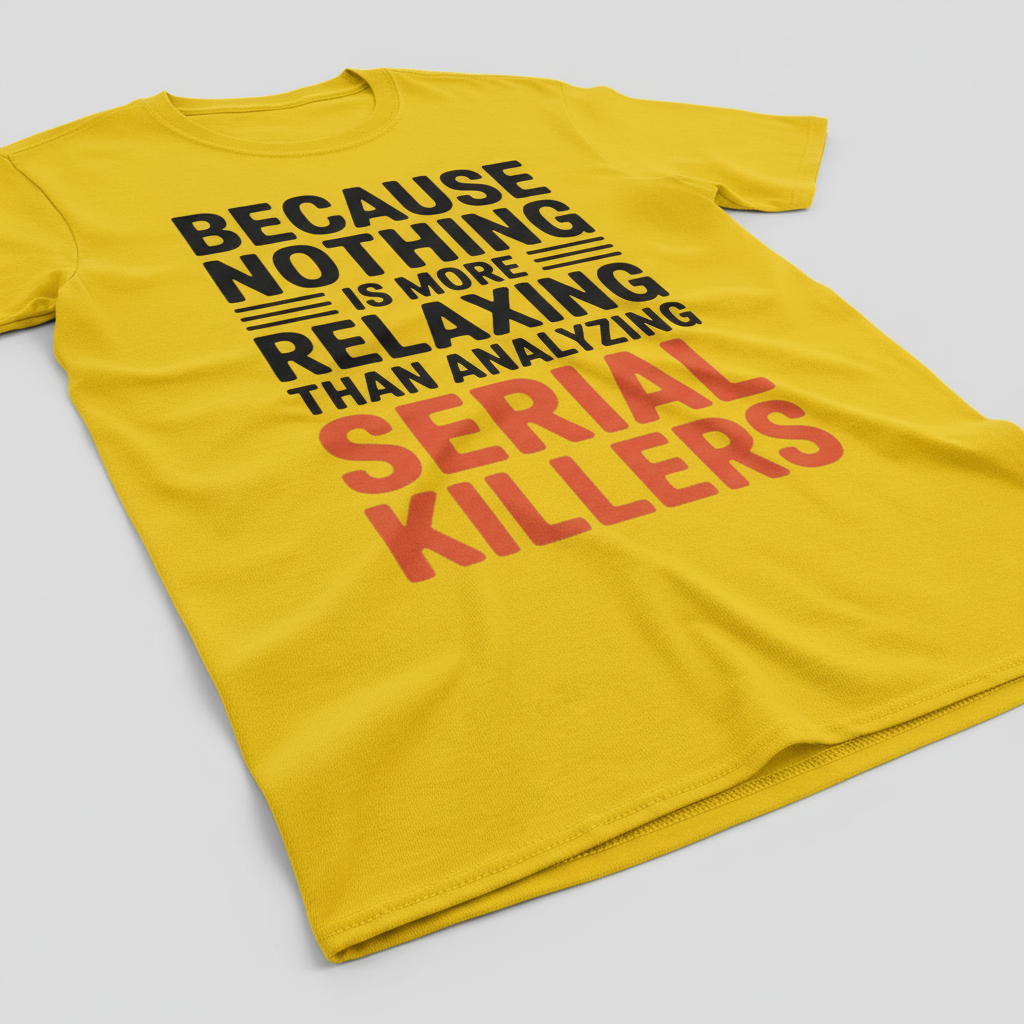 Analyzing Serial Killers T-Shirt_closeup