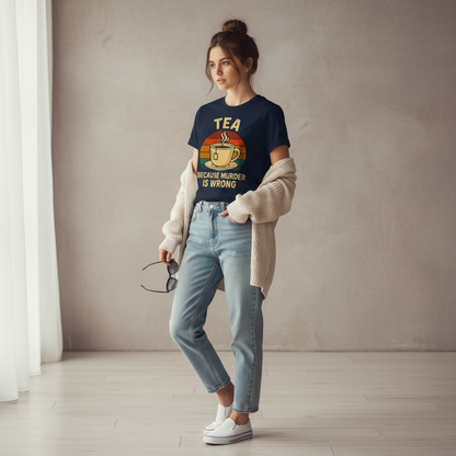 Tea Because Murder Is Wrong T-Shirt_pairing