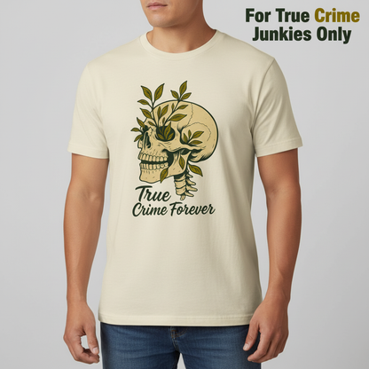 True Crime Forever T-Shirt_hero