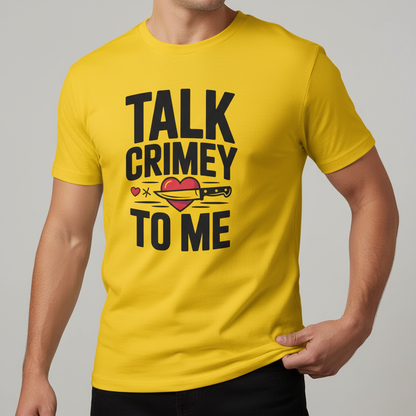 Talk Crimey To Me T-Shirt_benefit