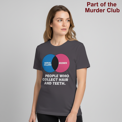 Serial Killers vs Moms T-Shirt_hero