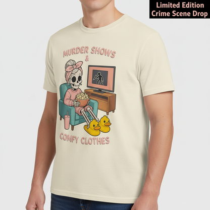 Murder Shows & Comfy Clothes T-Shirt_hero
