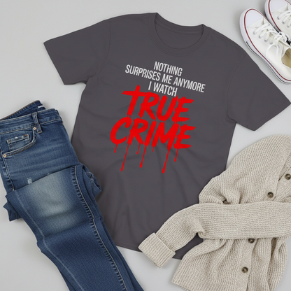 True Crime Fanatic T-Shirt_pairing