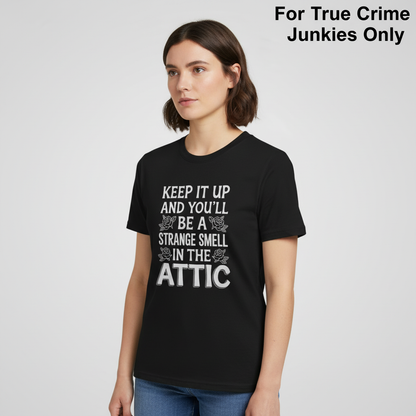 Strange Smell in the Attic T-Shirt_hero