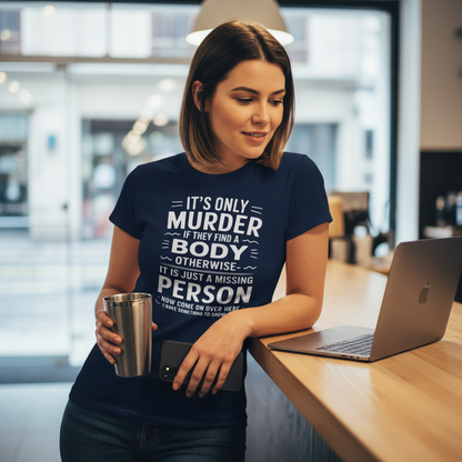 No Body No Crime T-Shirt_use