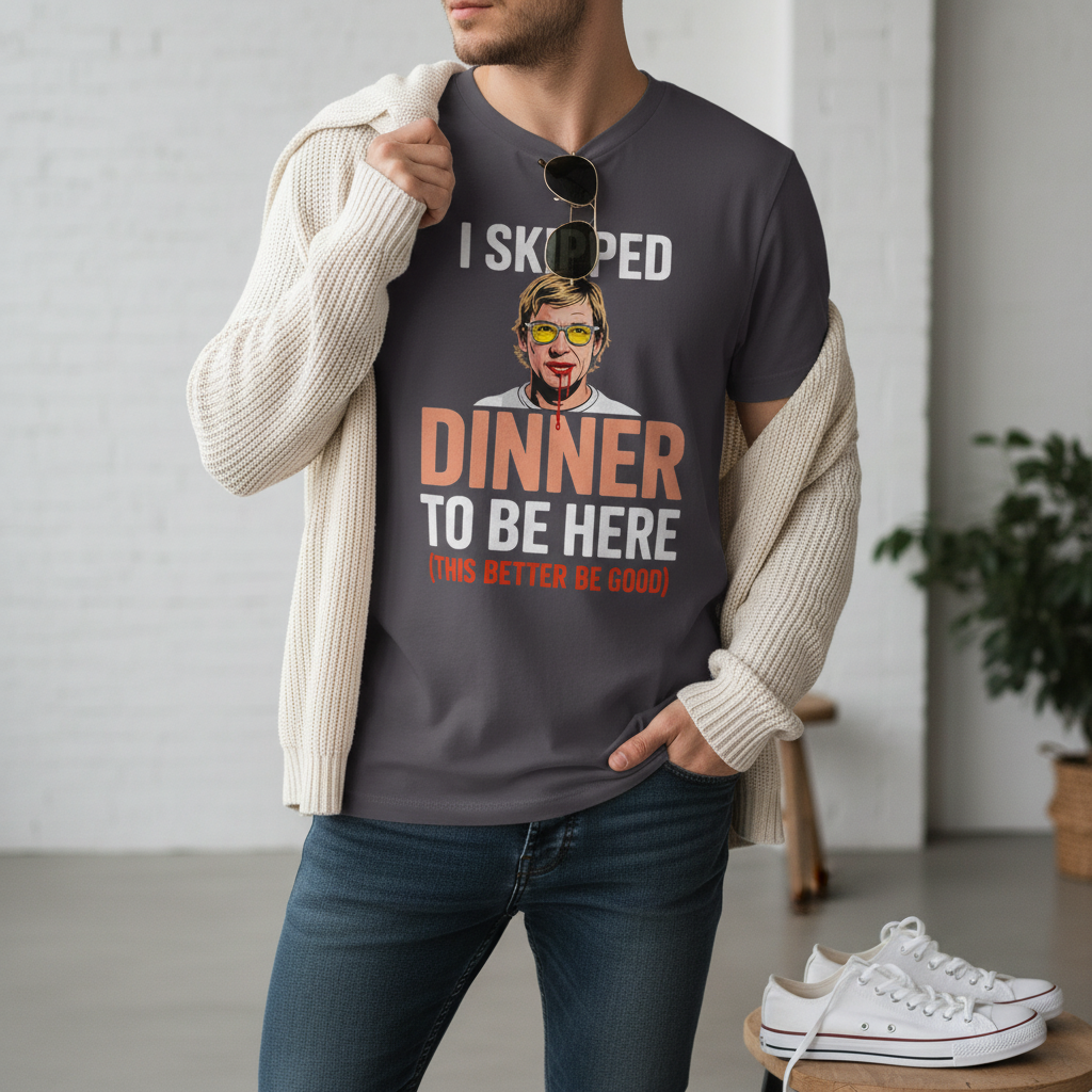 Skipped Dinner Humor T-Shirt_pairing