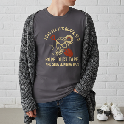 Rope, Duct Tape & Shovel T-Shirt_pairing