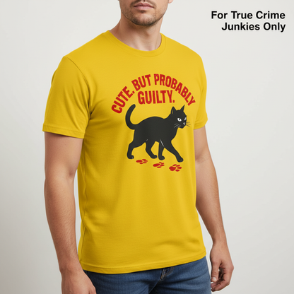 Cute But Probably Guilty T-Shirt_hero
