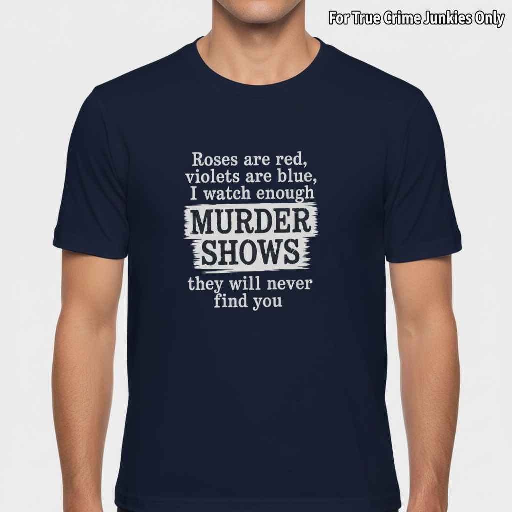 Murder Shows Poetry T-Shirt_hero