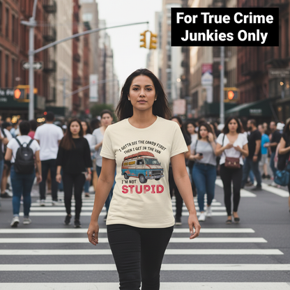 Not Stupid Candy Van T-Shirt_crowd_standout