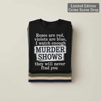 Murder Shows Poetry T-Shirt_stacked_flatlay