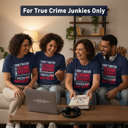 Crime Show Inspiration T-Shirt_squad_shot