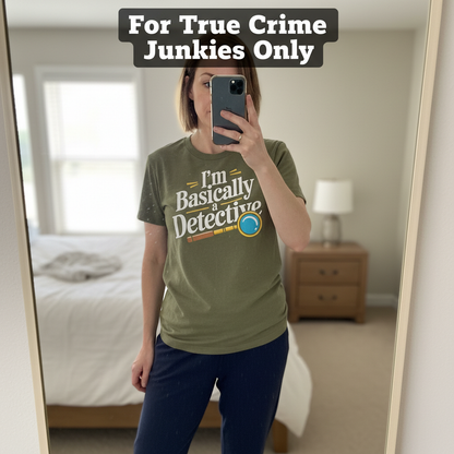 Basically a Detective T-Shirt_mirror_selfie