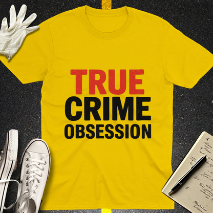 True Crime Obsession T-Shirt_closeup