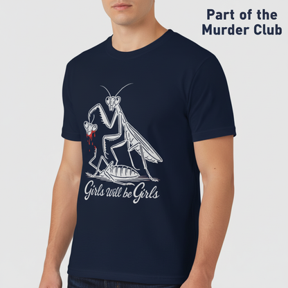 Girls Will Be Girls T-Shirt_hero