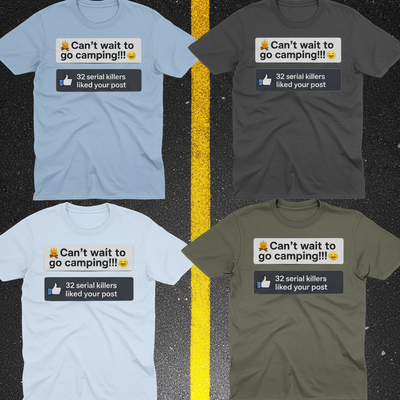 Serial Killer Camping Likes T-Shirt_color_fan