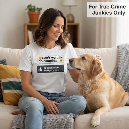 Serial Killer Camping Likes T-Shirt_pet_companion