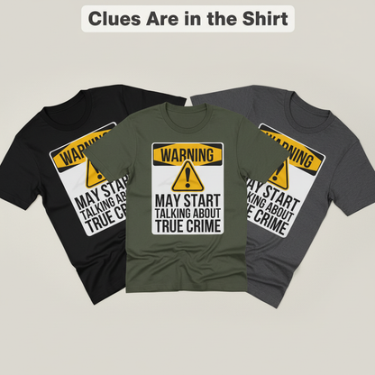 True Crime Warning T-Shirt_color_fan
