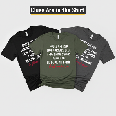 They Will Never Find You T-Shirt_color_fan