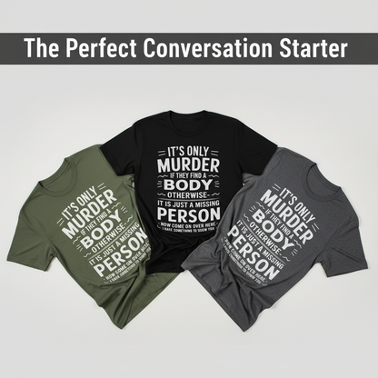 No Body No Crime T-Shirt_color_fan