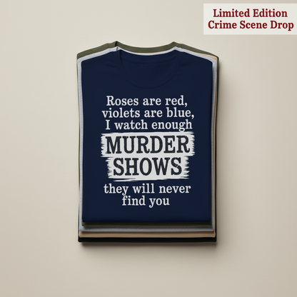 Murder Shows Poetry T-Shirt_stacked_flatlay