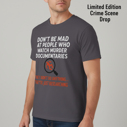 Just Researching Murder T-Shirt_hero