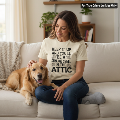 Strange Smell in the Attic T-Shirt_pet_companion