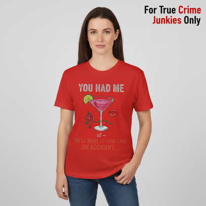 We'll Make It Look Like An Accident T-Shirt_hero