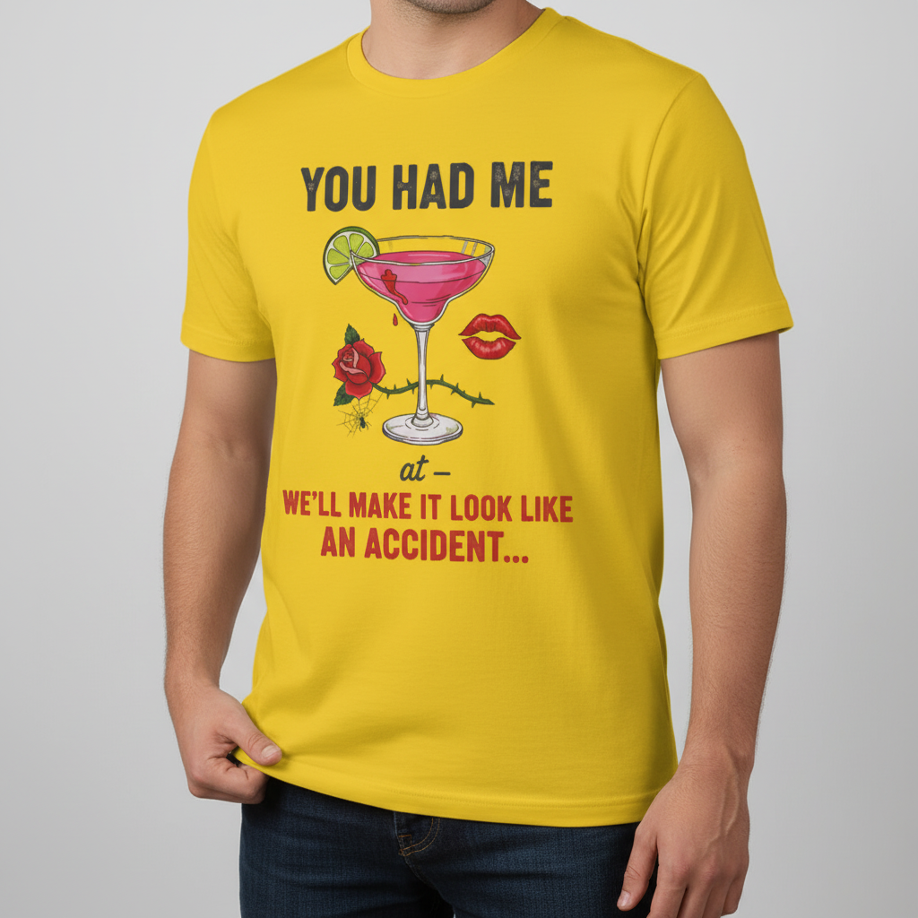 We'll Make It Look Like An Accident T-Shirt_benefit