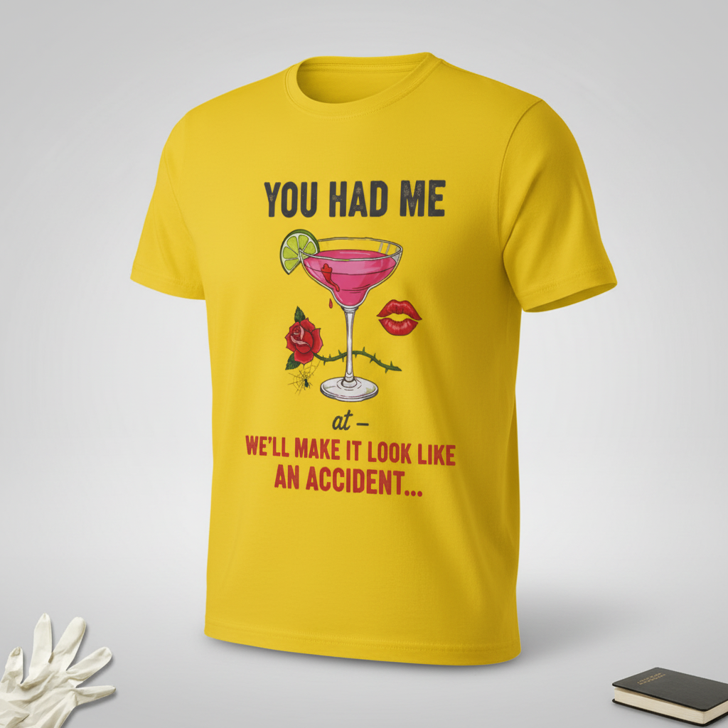 We'll Make It Look Like An Accident T-Shirt_space