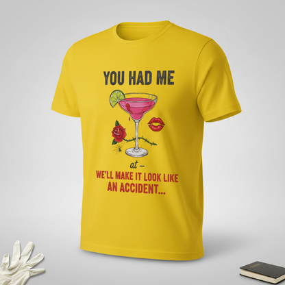 We'll Make It Look Like An Accident T-Shirt_space