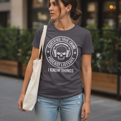 Certified True Crime Listener T-Shirt_lifestyle