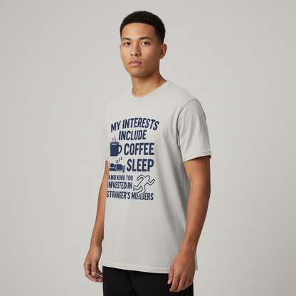 Coffee Sleep Murder Obsession T-Shirt_benefit