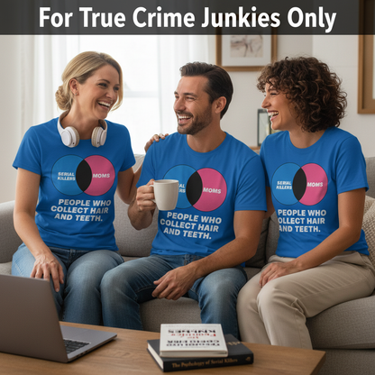 Serial Killers vs Moms T-Shirt_squad_shot