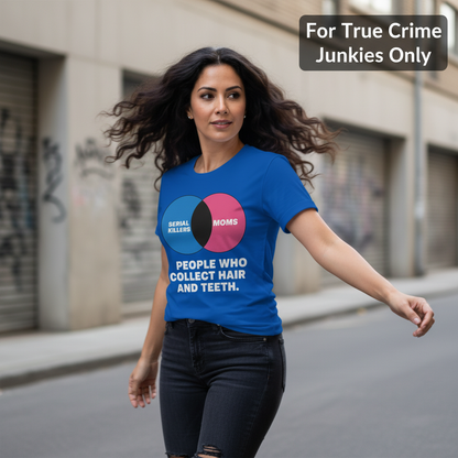 Serial Killers vs Moms T-Shirt_dynamic