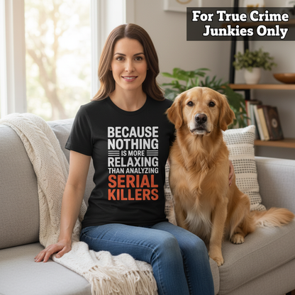 Analyzing Serial Killers T-Shirt_pet_companion
