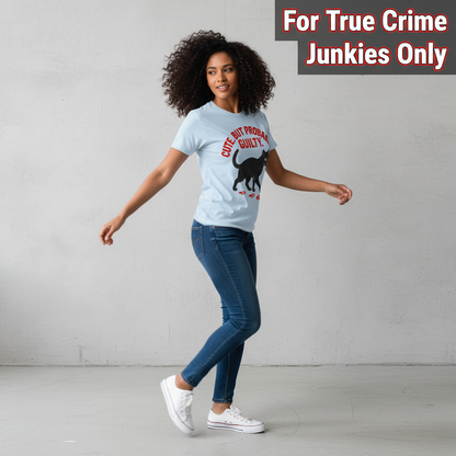 Cute But Probably Guilty T-Shirt_dynamic