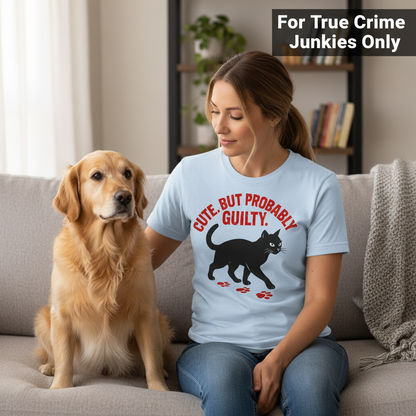 Cute But Probably Guilty T-Shirt_pet_companion