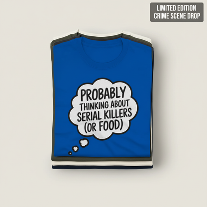 Serial Killers and Snacks T-Shirt_stacked_flatlay