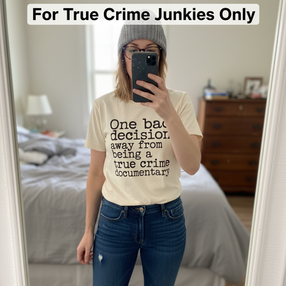 True Crime Vibes T-Shirt_mirror_selfie