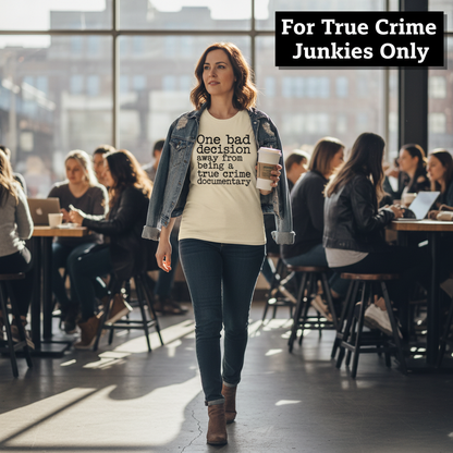 True Crime Vibes T-Shirt_crowd_standout