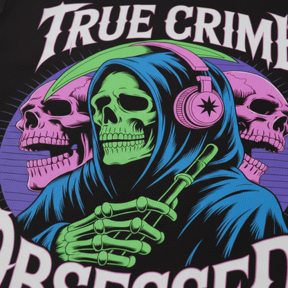 True Crime Obsessed T-Shirt_closeup