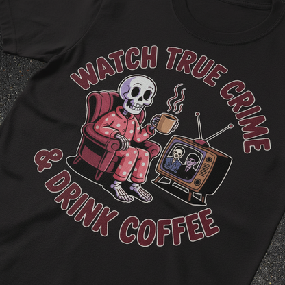 True Crime & Coffee T-Shirt_closeup