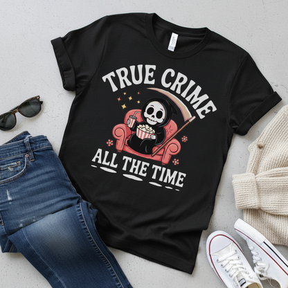 True Crime All The Time T-Shirt_pairing