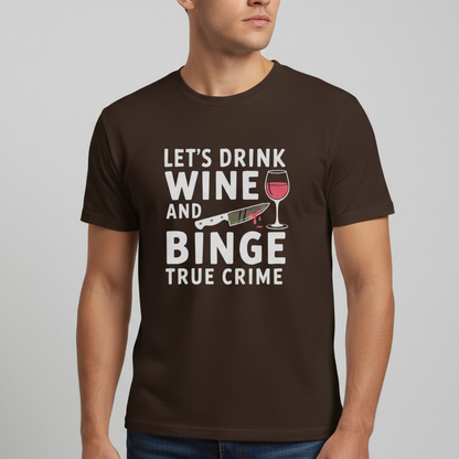 Wine and True Crime T-Shirt_space